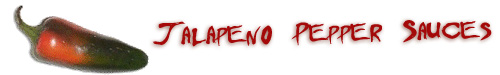 Jalapeno Hot Pepper Sauces